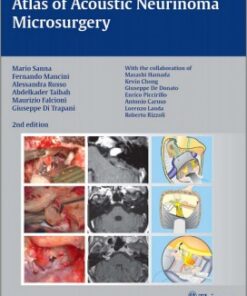 Atlas of Acoustic Neurinoma Microsurgery 2nd edition