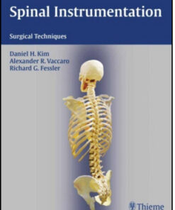 Spinal Instrumentation: Surgical Techniques