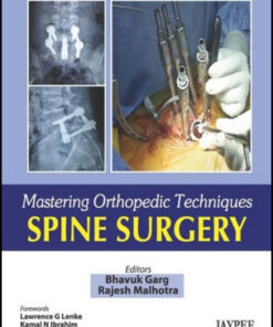 Mastering Orthopedic Techniques: Spine Surgery