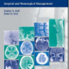 Neurosurgical Infectious Disease: Surgical and Nonsurgical Management