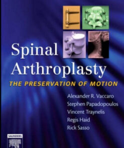 Spinal Arthroplasty : The Preservation of Motion