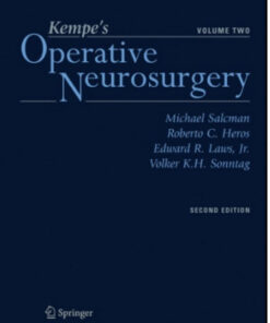 Kempe's Operative Neurosurgery. Volume One and Two : Cranial, Cerebral, and Intracranial Vascular Disease / Posterior Fossa, Spinal and Peripheral Nerve 2nd Edition