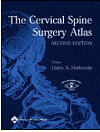 The Cervical Spine Surgery Atlas Edition 2