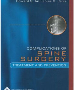 Complications of Spine Surgery: Treatment and Prevention 1st Edition