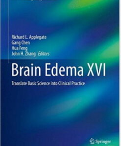 Brain Edema XVI: Translate Basic Science into Clinical Practice (Acta Neurochirurgica Supplement) 1st ed. 2016 Edition