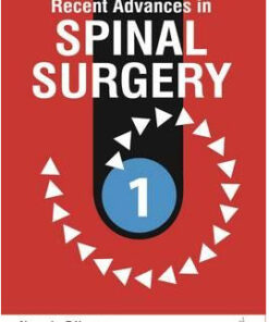 Recent Advances in Spinal Surgery 1st Edition