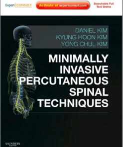 Minimally Invasive Percutaneous Spinal Techniques