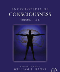 Encyclopedia of Consciousness 1st Edition