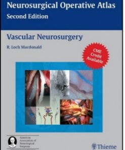 Vascular Neurosurgery (Neurosurgical Operative Atlas) 2nd edition Edition