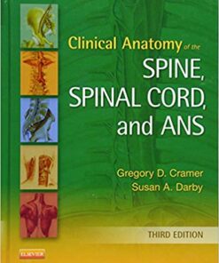 Clinical Anatomy of the Spine, Spinal Cord, and ANS 3rd Edition PDF