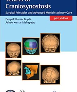 Tenets of Craniosynostosis: Surgical Principles and Advanced Multidisciplinary Care