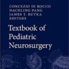 Textbook of Pediatric Neurosurgery 1st ed. 2020 Edition PDF