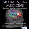 Brain Injury Medicine, Third Edition: Principles and Practice 3rd Edition EPUB