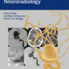 Case-Based Interventional Neuroradiology 1st Edition PDF