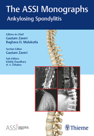 Association of Spine Surgeons of India (ASSI) Monograph Series: Ankylosing Spondylitis PDF