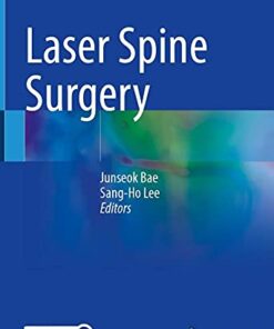 Laser Spine Surgery 1st ed. 2021 Edition PDF Original