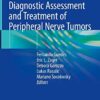 Diagnostic Assessment and Treatment of Peripheral Nerve Tumors 1st ed. 2021 Edition PDF Original