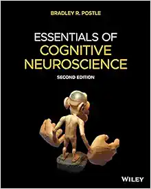 Essentials of Cognitive Neuroscience, 2nd edition