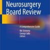 Pediatric Neurosurgery Board Review